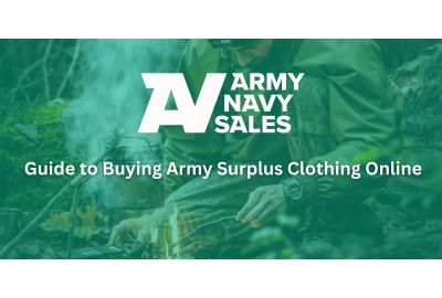 A guide to buying Army Surplus Clothing Online | ArmyNavySales.com