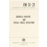 Guerrilla Warfare and Special Forces Operations Manual FM 31-21
